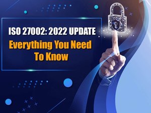 ISO 27002:2022' E BAKIŞ